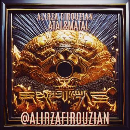 Alirza Firouzian – Atal Matal